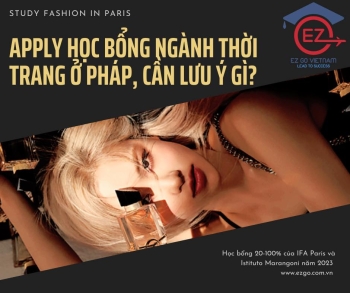 Những lưu ý khi apply học bổng ngành Thời trang tại Pháp